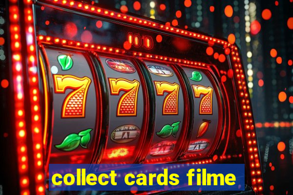 collect cards filme