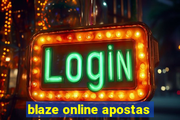 blaze online apostas