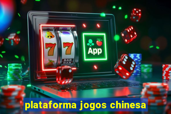 plataforma jogos chinesa