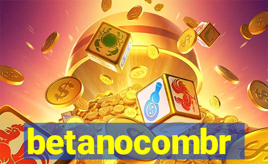 betanocombr