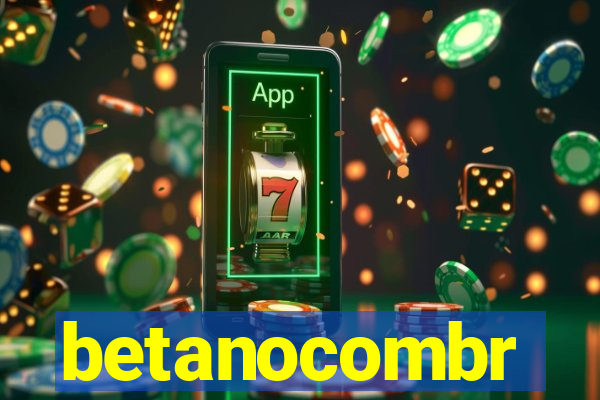 betanocombr