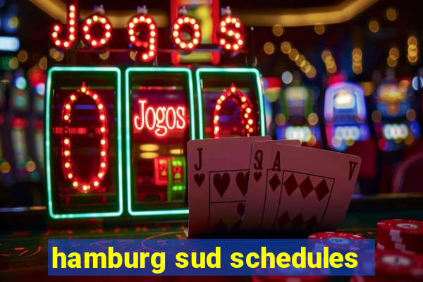 hamburg sud schedules