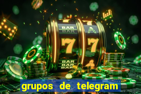 grupos de telegram mais 18