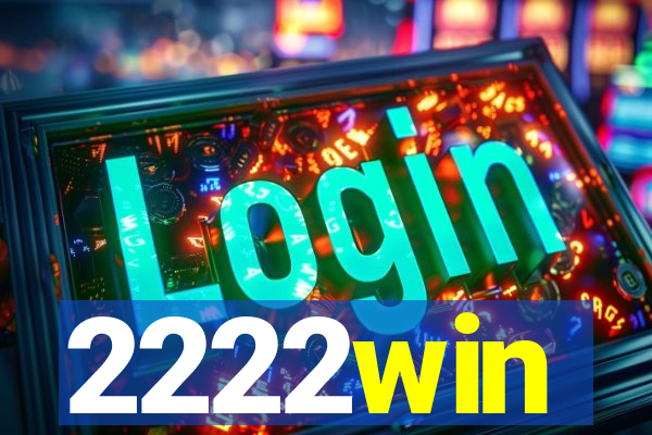 2222win