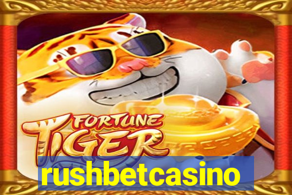 rushbetcasino