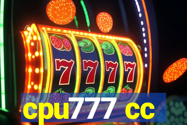 cpu777 cc