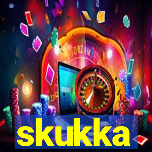 skukka