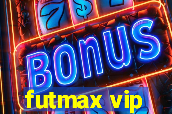 futmax vip