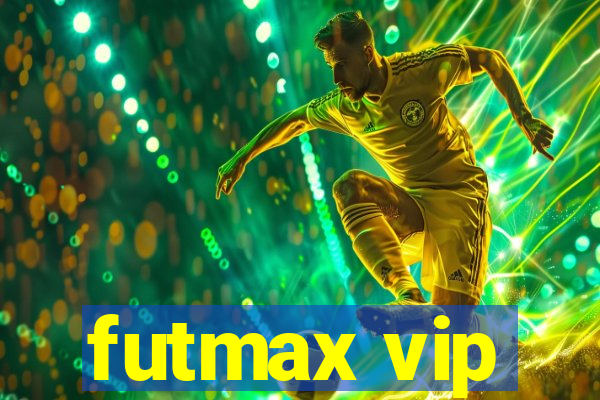 futmax vip