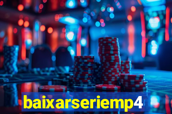 baixarseriemp4