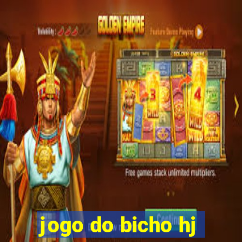 jogo do bicho hj