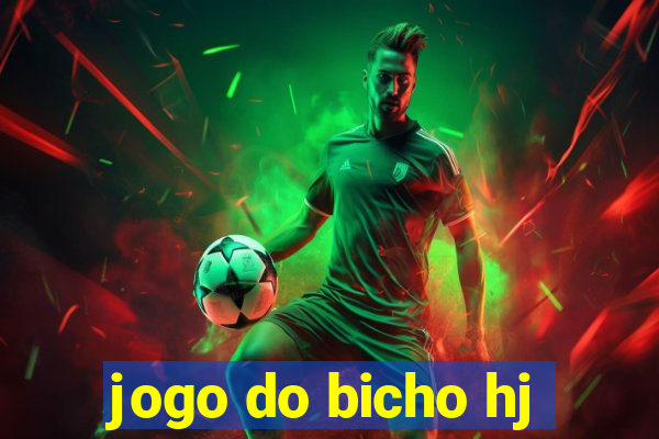 jogo do bicho hj