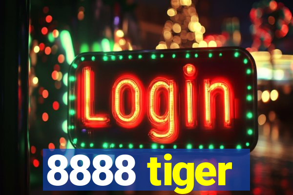 8888 tiger