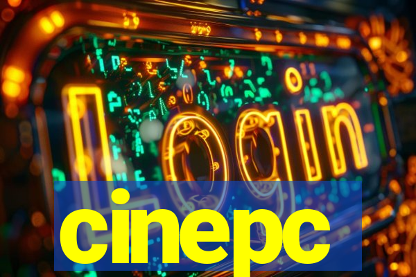 cinepc