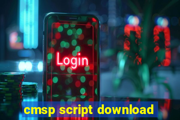 cmsp script download