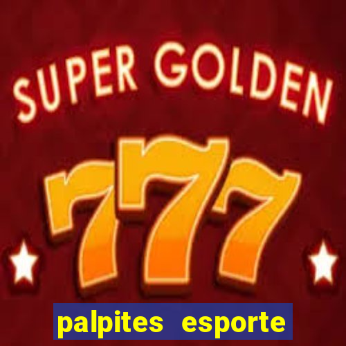 palpites esporte net jogos de hoje