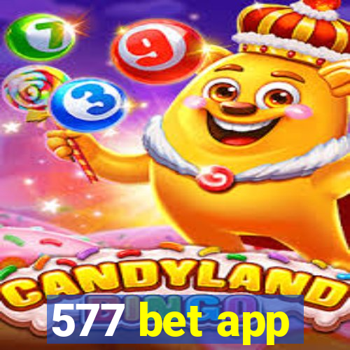 577 bet app