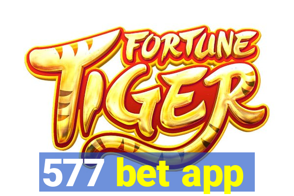 577 bet app