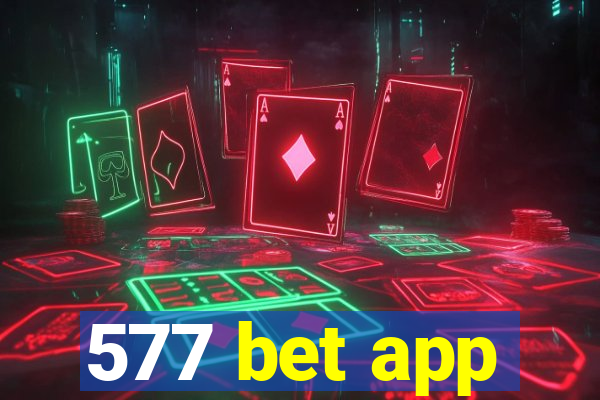 577 bet app