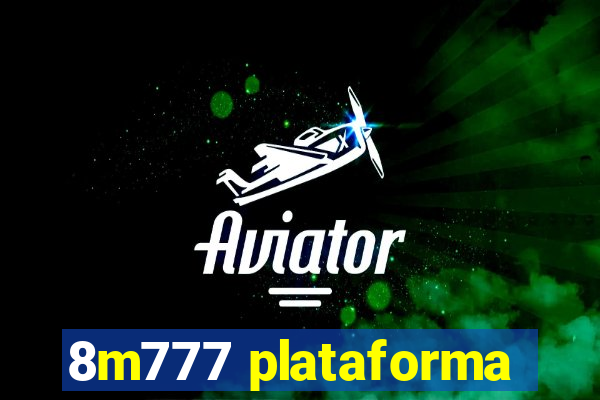 8m777 plataforma