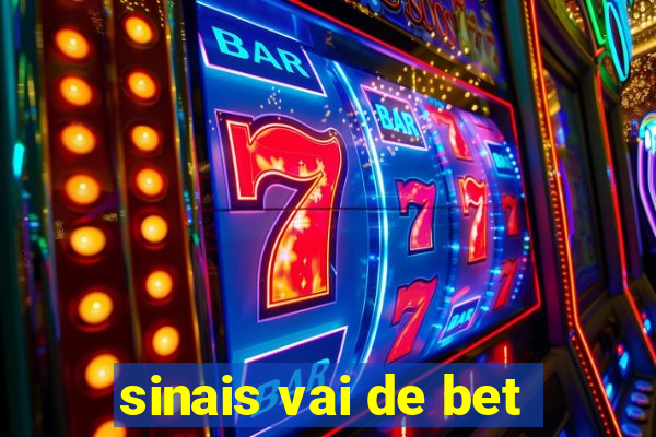 sinais vai de bet