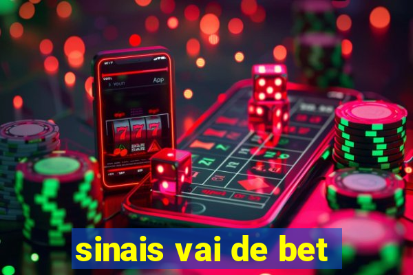 sinais vai de bet