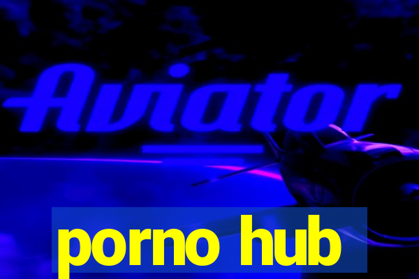 porno hub