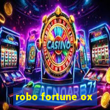 robo fortune ox