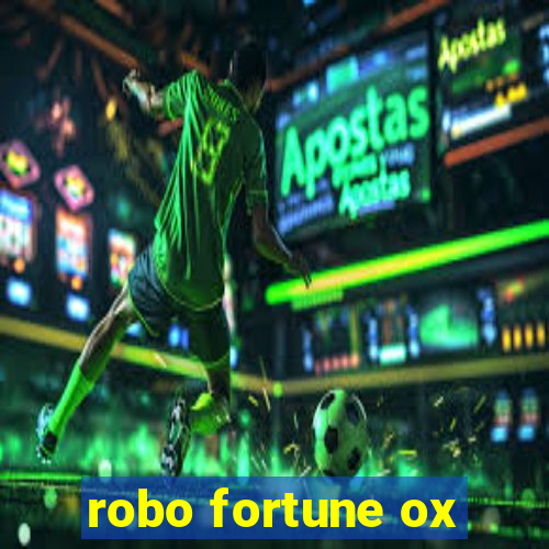 robo fortune ox