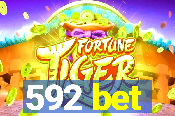 592 bet