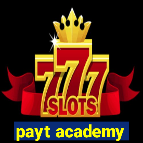 payt academy