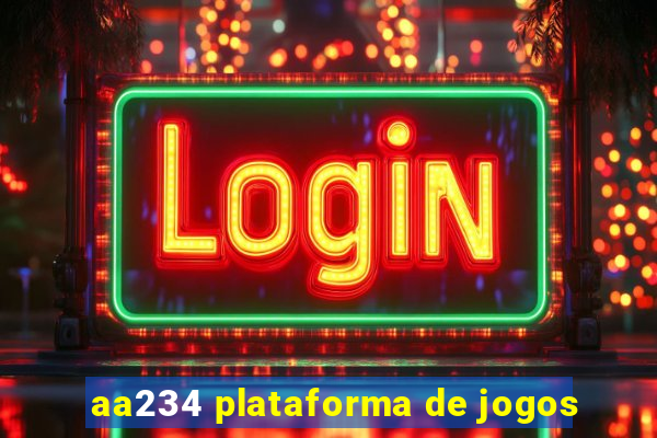 aa234 plataforma de jogos