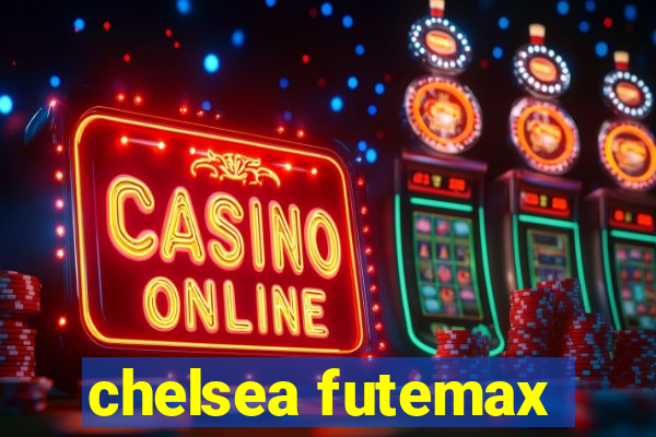 chelsea futemax