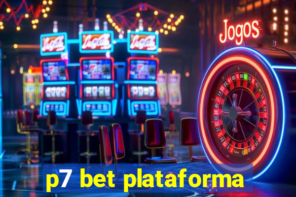 p7 bet plataforma