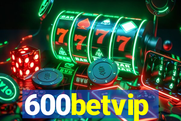 600betvip