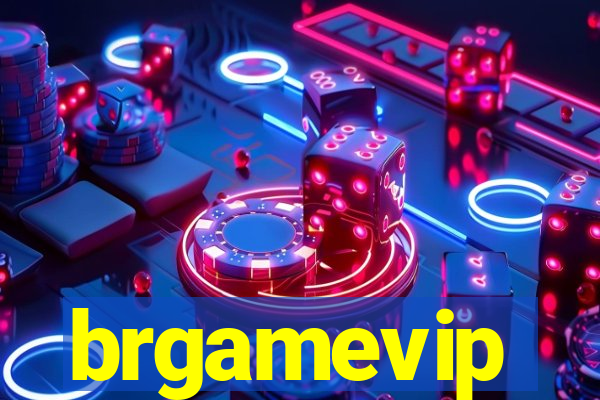 brgamevip