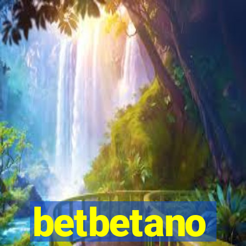 betbetano