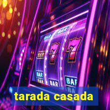 tarada casada