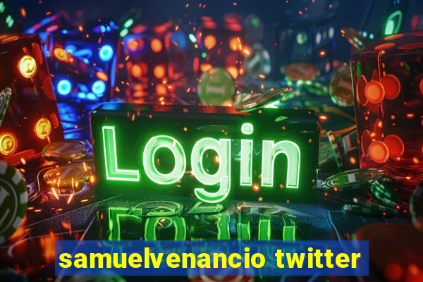 samuelvenancio twitter