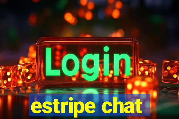 estripe chat