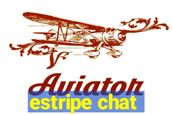 estripe chat