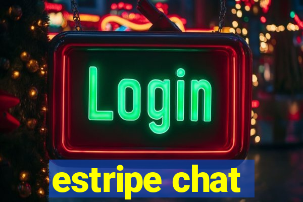 estripe chat