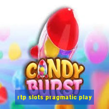 rtp slots pragmatic play