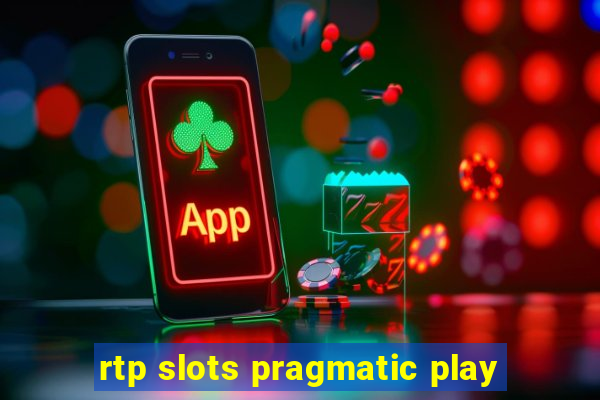 rtp slots pragmatic play