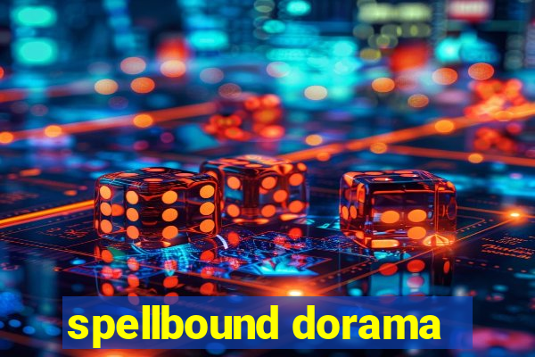 spellbound dorama