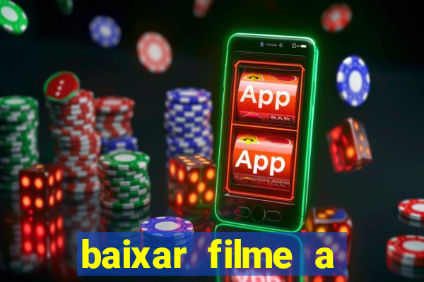 baixar filme a bela e a fera