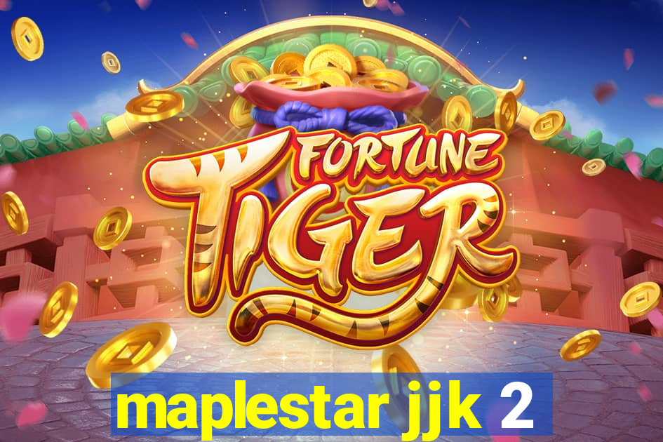 maplestar jjk 2