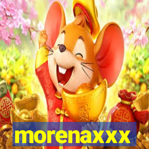 morenaxxx