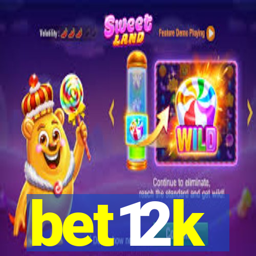 bet12k