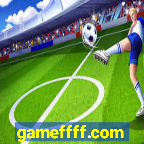 gameffff.com